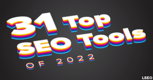Top SEO Tools of 2022
